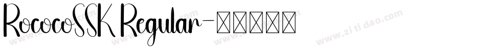RococoSSK Regular字体转换